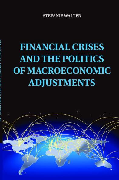 Financial Crises and the Politics of Macroeconomic Adjustments