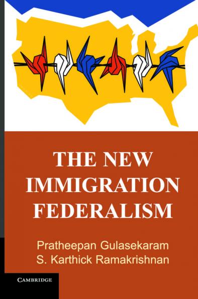 The New Immigration Federalism