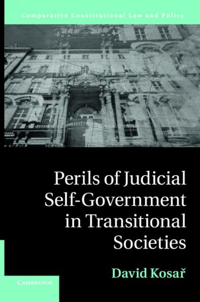 Perils of Judicial Self-Government in Transitional Societies