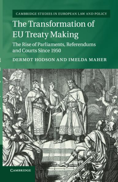 The Transformation of EU Treaty Making