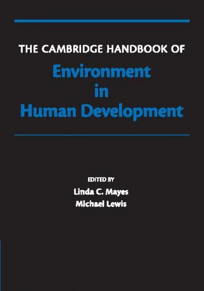 The Cambridge Handbook of Environment in Human Development