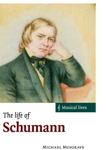 The Life of Schumann