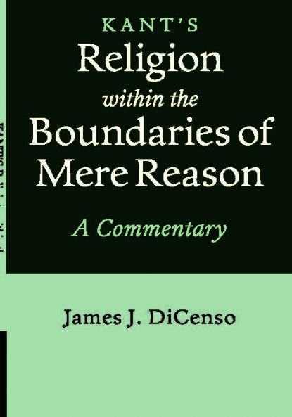 Kant's Religion within the Boundaries of Mere Reason