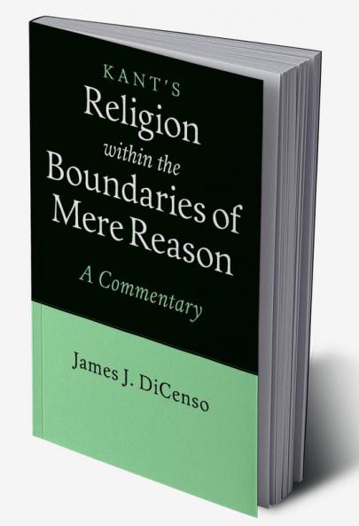 Kant's Religion within the Boundaries of Mere Reason