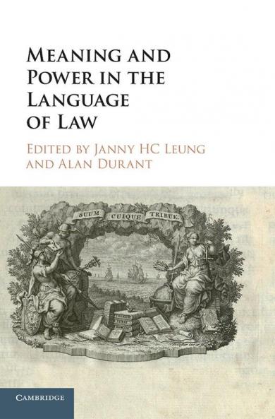 Meaning and Power in the Language of Law
