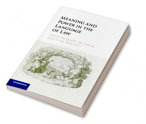 Meaning and Power in the Language of Law