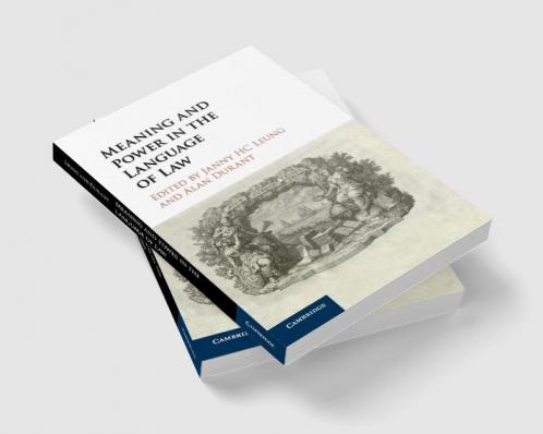 Meaning and Power in the Language of Law