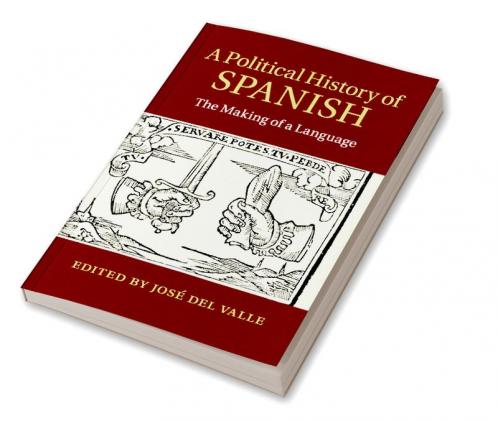 A Political History of Spanish