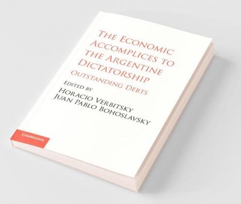 The Economic Accomplices to the Argentine             Dictatorship