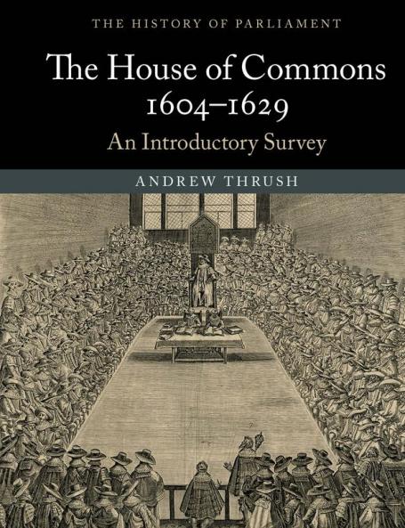 The House of Commons 1604-1629