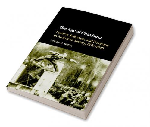The Age of Charisma