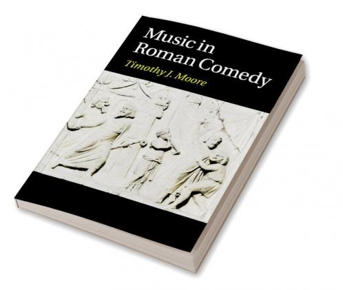 Music in Roman Comedy