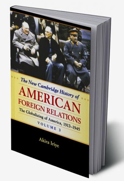 The New Cambridge History of American Foreign             Relations