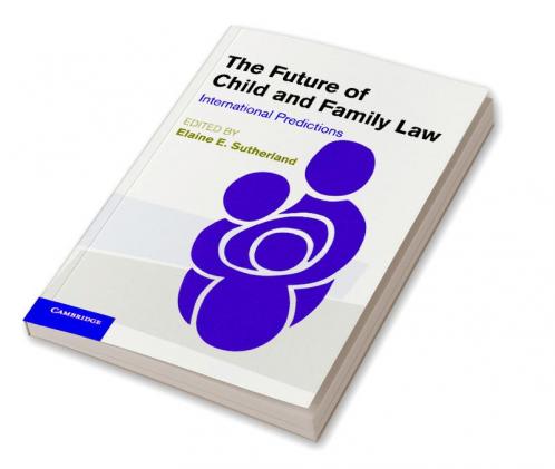 The Future of Child and Family Law