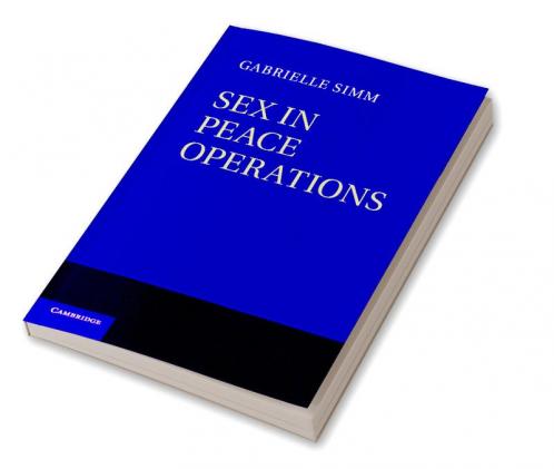 Sex in Peace Operations
