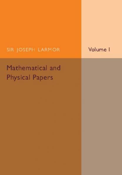 Mathematical and Physical Papers