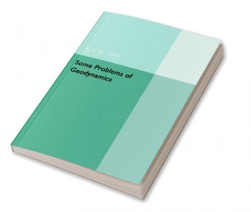 Some Problems of Geodynamics