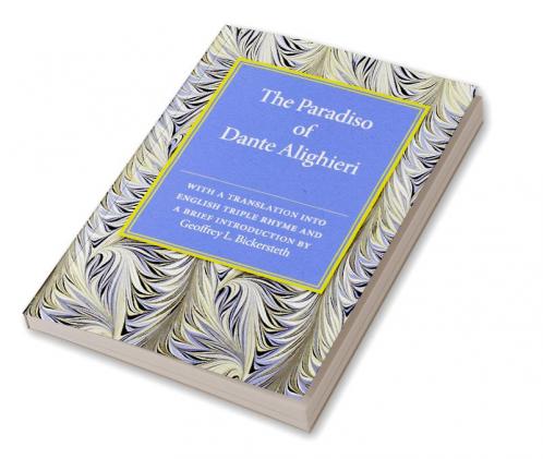 The Paradiso of Dante Alighieri