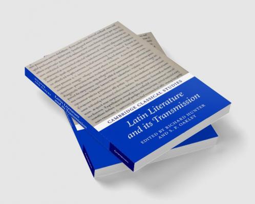Latin Literature and its Transmission