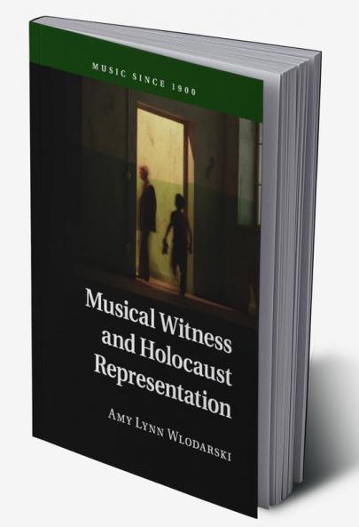 Musical Witness and Holocaust Representation