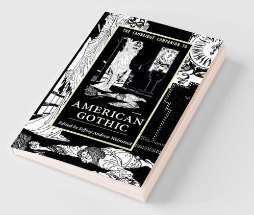 The Cambridge Companion to American Gothic
