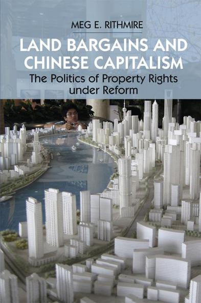 Land Bargains and Chinese Capitalism
