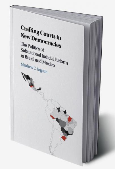 Crafting Courts in New Democracies