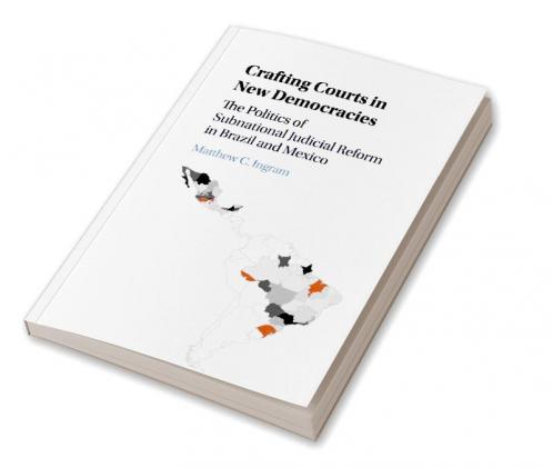 Crafting Courts in New Democracies