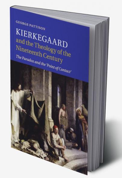Kierkegaard and the Theology of the Nineteenth             Century