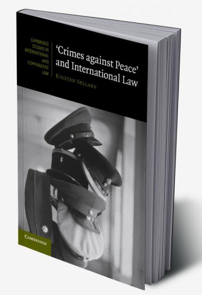 'Crimes against Peace' and International Law