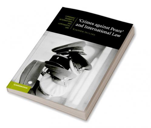 'Crimes against Peace' and International Law