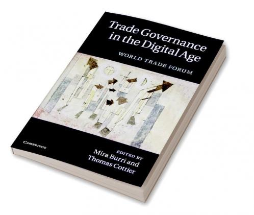 Trade Governance in the Digital Age