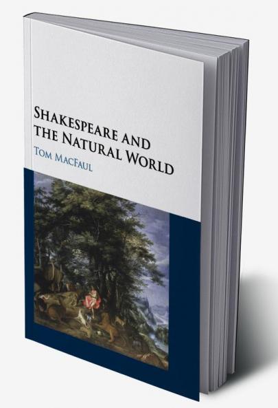 Shakespeare and the Natural World