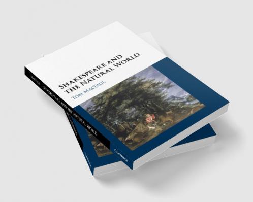 Shakespeare and the Natural World