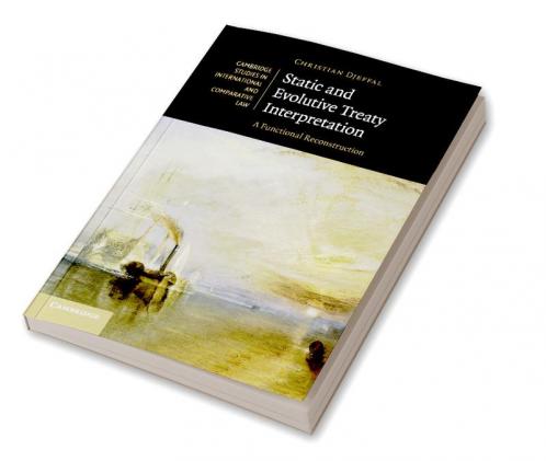 Static and Evolutive Treaty Interpretation