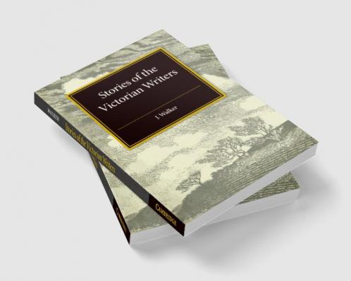 Stories of the Victorian Writers