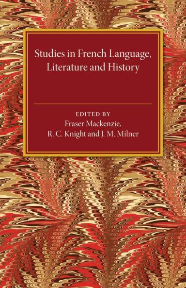 Studies in French Language Literature and History