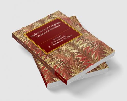Studies in French Language Literature and History