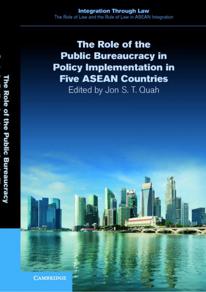The Role of the Public Bureaucracy in Policy Implementation in Five ASEAN Countries