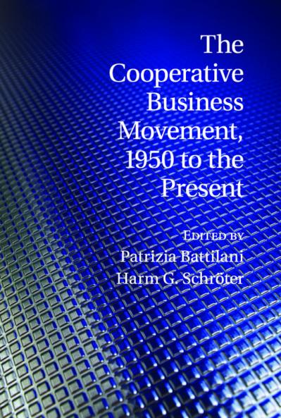 The Cooperative Business Movement 1950 to the             Present