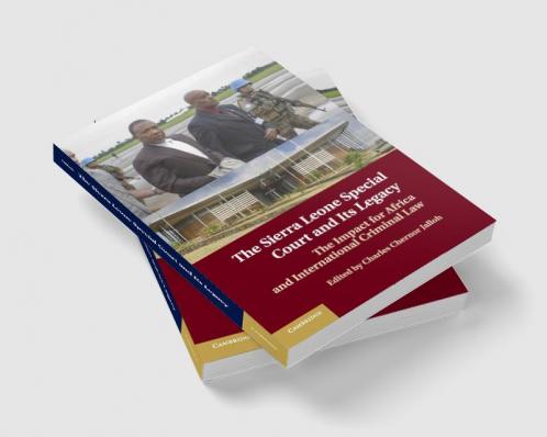 The Sierra Leone Special Court and its Legacy