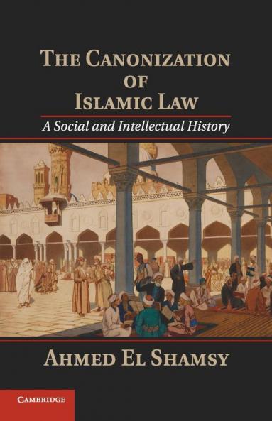 The Canonization of Islamic Law