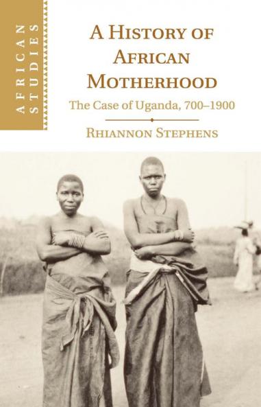 A History of African Motherhood