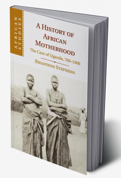 A History of African Motherhood