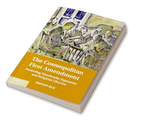 The Cosmopolitan First Amendment