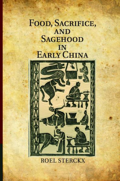 Food Sacrifice and Sagehood in Early China