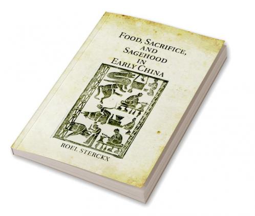 Food Sacrifice and Sagehood in Early China