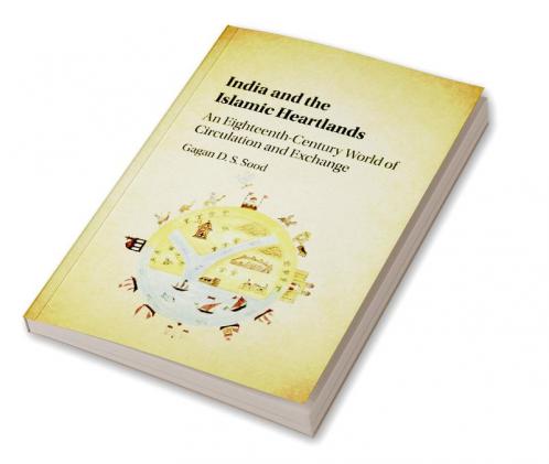 India and the Islamic Heartlands