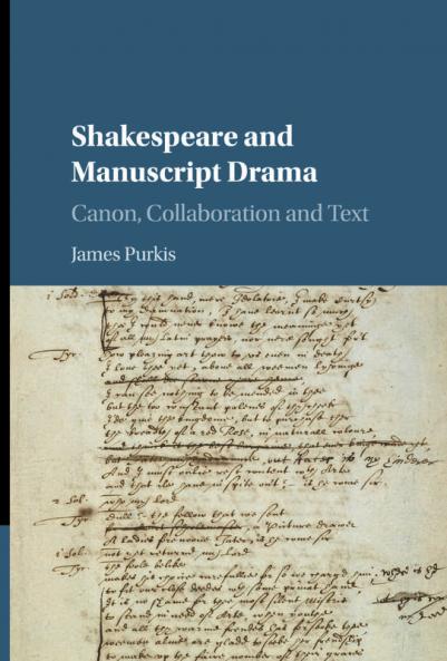 Shakespeare and Manuscript Drama