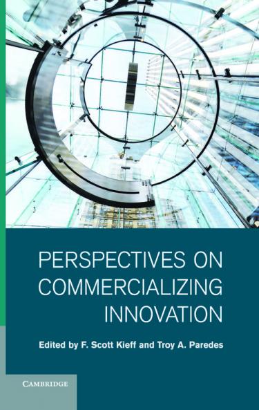Perspectives on Commercializing Innovation